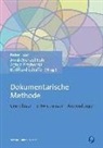 Peter Loos, Arnd-Michae Nohl, Arnd-Michael Nohl, Agl Przyborski, Aglaja Przyborski, Aglaja Przyborski (Dr.) u a... - Dokumentarische Methode