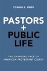 Corwin E Smidt, Corwin E. Smidt, Corwin E. (Senior Fellow Smidt - Pastors and Public Life