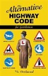 Aa Publishing, Vic Darkwood - Alternative Highway Code