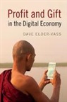 Dave Elder-Vass, Dave (Loughborough University) Elder-Vass, Elder-Vass Dave - Profit and Gift in the Digital Economy
