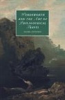 Mark Offord, Mark (University of Cambridge) Offord - Wordsworth and the Art of Philosophical Travel