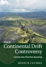 Henry R. Frankel, Henry R. (University of Missouri Frankel, Frankel Henry R. - Continental Drift Controversy: Volume 3, Introduction of Seafloor