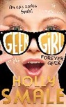 Holly Smale, Smale Holly - Forever Geek
