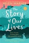 Helen Warner - The Story of Our Lives