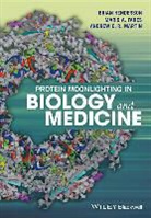 Mario A Fares, Mario A. Fares, Mario A. (Trinity College Dublin Fares, Mario A. Henderson Fares, Fares Mario A., B Henderson... - Protein Moonlighting in Biology and Medicine