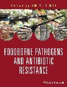 Om V Singh, Om V. Singh, OV Singh, Singh Om V. - Food Borne Pathogens and Antibiotic Resistance