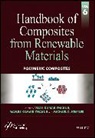 Michael R. Kessler, Manju Kumari Thakur, Manju Kumari Kessler Thakur, Vijay Thakur, Vijay Kumar Thakur, Vijay Kumar Thakur Thakur... - Handbook of Composites From Renewable Materials, Polymeric Composites