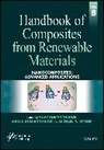 Michael R. Kessler, Manju Kumari Thakur, Vijay Thakur, Vijay Kumar Thakur, Vijay Kumar Thakur Thakur, Vijay Thakur Thakur... - Handbook of Composites From Renewable Materials, Nanocomposites