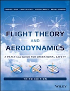 Joseph R et Badick, Joseph R. Badick, Charles Dole, Charles E Dole, Charles E. Dole, Charles E. Lewis Dole... - Flight Theory and Aerodynamics