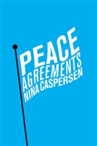 N Caspersen, Nina Caspersen - Peace Agreements