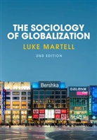 Luke Martell, Luke (University of Sussex) Martell - Sociology of Globalization