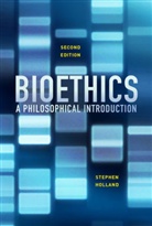 Stephen Holland, Stephen (University of York) Holland - Bioethics