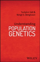 B Bengtsson, Bengt Bengtsson, Bengt O Bengtsson, Bengt O. Bengtsson, Bengt-Ake Sall Bengtsson, Torbjoern Bengtsson Sall... - Understanding Population Genetics