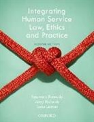 Rosemary Kennedy, Rosemary (Psychologist Kennedy, Rosemary Richards Kennedy, Tania Leiman, Tania (Associate Dean Leiman, Jenny Richards... - Integrating Human Service Law, Ethics and Practice