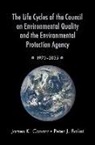 Peter J Balint, Peter J. Balint, Peter J. (Associate Professor of Public and International Affairs Balint, James K Conant, James K. Conant, James K. (Professor of Government and Poli Conant... - Life Cycles of Council on Environmental Quality Environmental