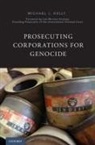 Michael J Kelly, Michael J. Kelly, Michael J. Moreno Ocampo Kelly, Luis Moreno Ocampo, Luis Moreno-Ocampo - Prosecuting Corporations for Genocide