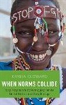 Karisa Cloward, Karisa (Assistant Professor of Political Cloward, Cloward Karisa - When Norms Collide
