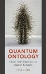 Peter J. Lewis, Peter J. (Associate Professor of Philosophy Lewis, Lewis Peter J. - Quantum Ontology