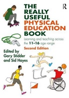 Stidder, Gary Stidder, Gary (University of Brighton Stidder, Gary Hayes Stidder, Sid Hayes, Sid (University of Brighton Hayes... - Really Useful Physical Education Book