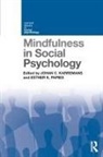 Johan C. Karremans, Johan C. (Department of Social Psycholo Karremans, Johan Papies Karremans, Johan Karremans, Johan C Karremans, Johan C. Karremans... - Mindfulness in Social Psychology