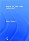 Chrisman, Matthew Chrisman, Matthew (University of Edinburgh Chrisman, Chrisman Matthew - What Is This Thing Called Metaethics?