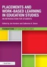 Hordern, Jim Hordern, Jim (Bath Spa University Hordern, Jim Simon Hordern, Catherine Simon, Jim Hordern... - Placements and Work-Based Learning in Education Studies