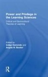 Indigo (University of Toronto Esmonde, Indigo Booker Esmonde, Angela N Booker, Angela N. Booker, Booker Angela N., Indigo Esmonde... - Power and Privilege in the Learning Sciences