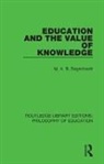 M. A. B. Degenhardt, M.a.b. Degenhardt, Degenhardt M. A. B. - Education and the Value of Knowledge