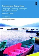 Carol Griffiths, Rebecca L Oxford, Rebecca L. Oxford, Rebecca L. (University of Maryland and Uni Oxford, Rebecca L. (University of Maryland and University of Alabama Oxford, Rebecca L. Griffiths Oxford - Teaching and Researching Language Learning Strategies