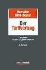Klaus Bepler, Martin Henssler, Wilhelm Moll - Der Tarifvertrag