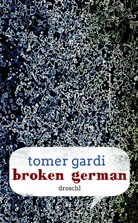 Tomer Gardi - Broken German