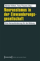 Pacyna, Pacyna, Tony Pacyna, Bärbe Völkel, Bärbel Völkel - Neorassismus in der Einwanderungsgesellschaft