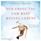 Lorenzo Marone, Peter Weis - Der erste Tag vom Rest meines Lebens, 6 Audio-CD (Hörbuch)
