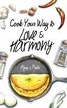 Frida Antony, Agus Ekanurdi - Cook Your Way to Love & Harmony