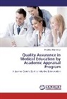 Sandeep Shrivastava - Quality Assurance in Medical Education by Academic Appraisal Program