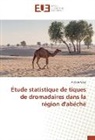 Adoum Gaye - Étude statistique de tiques de dromadaires dans la région d'abéché