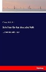 Georg Rietschel - Schriften für das deutsche Volk