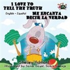 Shelley Admont, Kidkiddos Books, S. A. Publishing - I Love to Tell the Truth Me Encanta Decir la Verdad