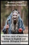 Brothers Grimm - The Very Best of Brothers Grimm In English and Spanish (Bilingual Edition)