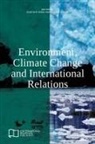Ed Atkins, Gustavo Sosa-Nunez - Environment, Climate Change and International Relations