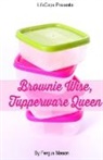 Fergus Mason, Lifecaps - Brownie Wise, Tupperware Queen