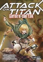 Hajim Isayama, Hajime Isayama, Ryo Suzukaze, Thores Shibamoto, Satoshi Shiki - Attack on Titan - Before the Fall. Bd.6