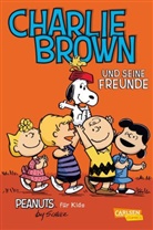 Charles M Schulz, Charles M. Schulz - Peanuts für Kids - Charlie Brown und seine Freunde