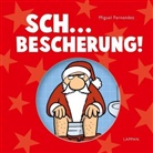 Miguel Fernandez - Sch.... Bescherung!