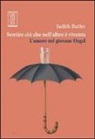 Judith Butler, M. Anzalone - Sentire ciò che nell'altro è vivente. L'amore nel giovane Hegel