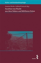 Susann Binder, Susanne Binder, Fartacek, Fartacek, Gebhard Fartacek - Facetten von Flucht aus dem Nahen und Mittleren Osten
