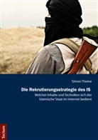 Simon Theine - Die Rekrutierungsstrategie des IS