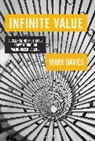 Mark Davies, Davies Mark - Infinite Value