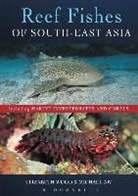 Michael Aw, Elizabeth Wood, Wood Elizabeth - Reef Fishes of South-East Asia