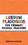 Stephen Lockyer, Lockyer Stephen - Lesson Planning for Primary School Teachers